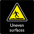 A symbol with the message 'uneven surfaces'